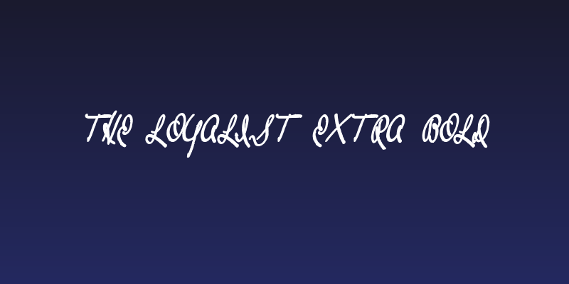 The Loyalist Extra Bold Social Header