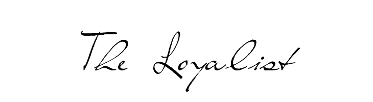 The Loyalist Font
