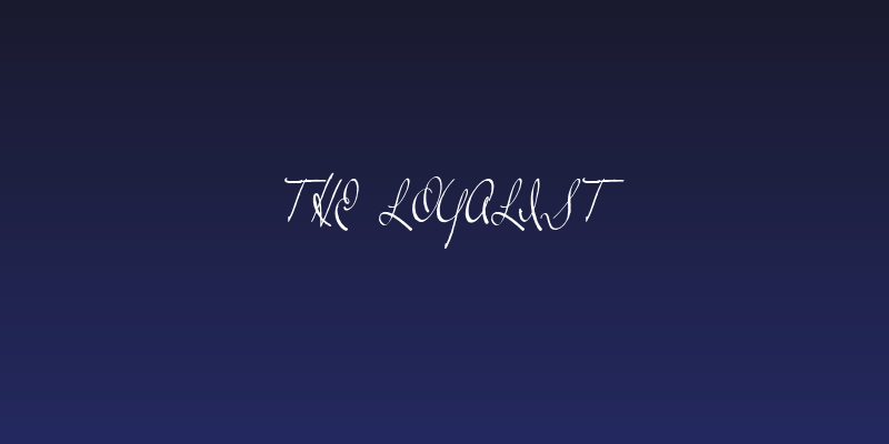 The Loyalist Social Header