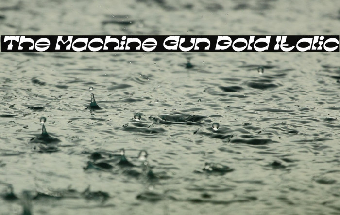 The Machine Gun Bold Italic Example 1