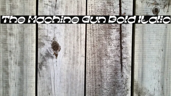 The Machine Gun Bold Italic Example 2