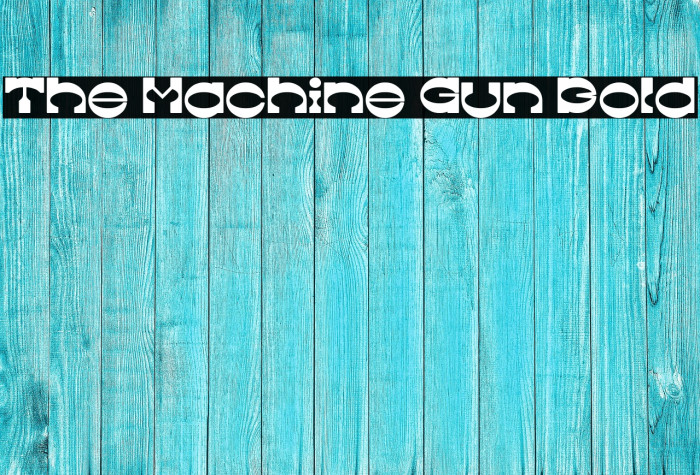 The Machine Gun Bold Example 2