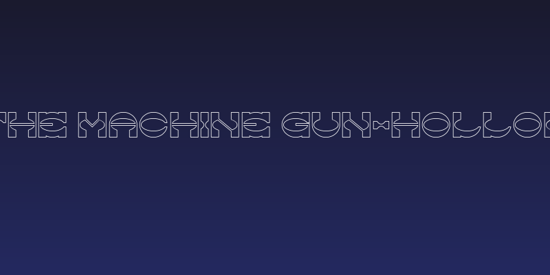 The Machine Gun-Hollow Social Header