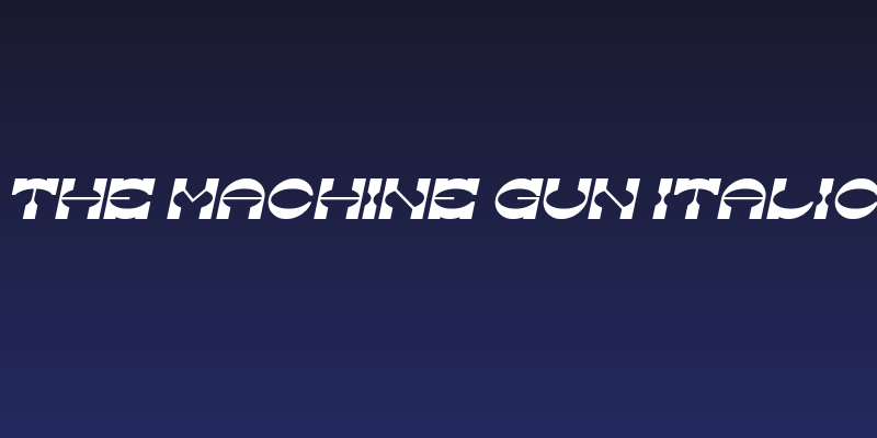 The Machine Gun Italic Social Header