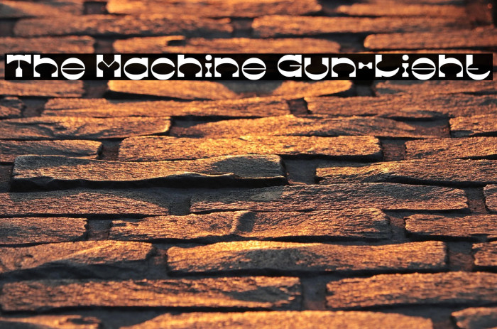 The Machine Gun-Light Example 2