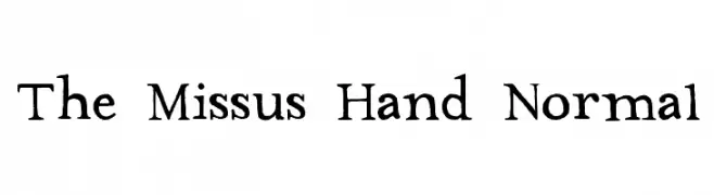The Missus Hand Normal  नि: शुल्क फ़ॉन्ट्स डाउनलोड