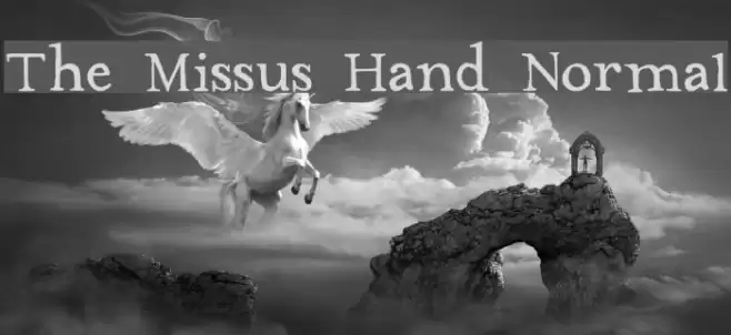The Missus Hand Normal Font examples