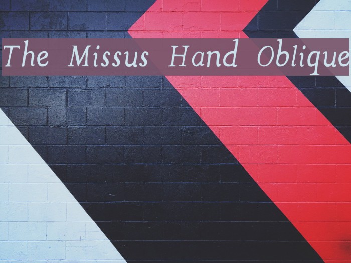 The Missus Hand Oblique Font examples