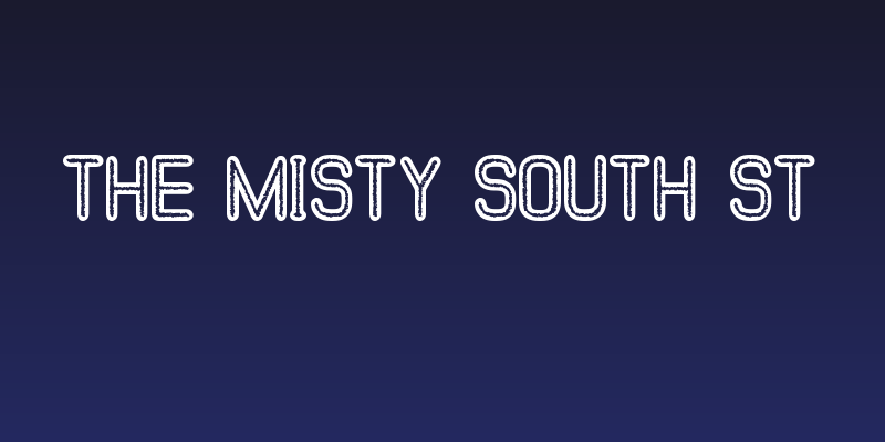 The Misty South St Social Header