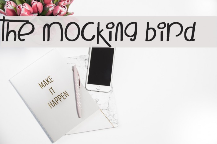 The Mocking Bird Font examples