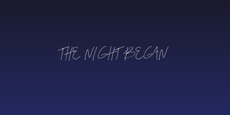 The Night Began Social Header