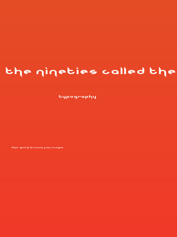 The Nineties Called They Want Their Font Back Poster