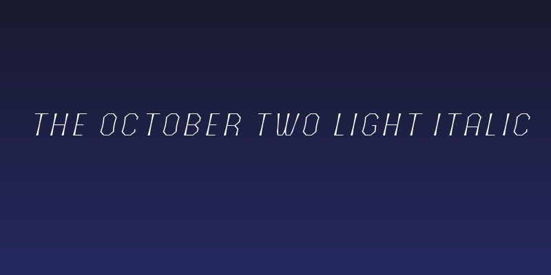 The October Two Light Italic Social Header
