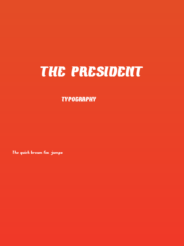 The PRESIDENT Poster