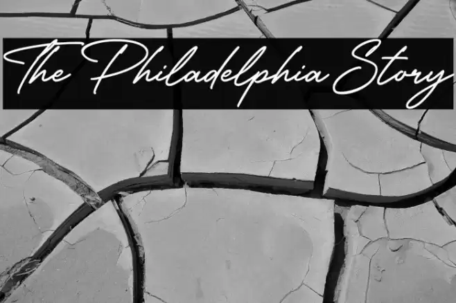 The Philadelphia Story Font examples