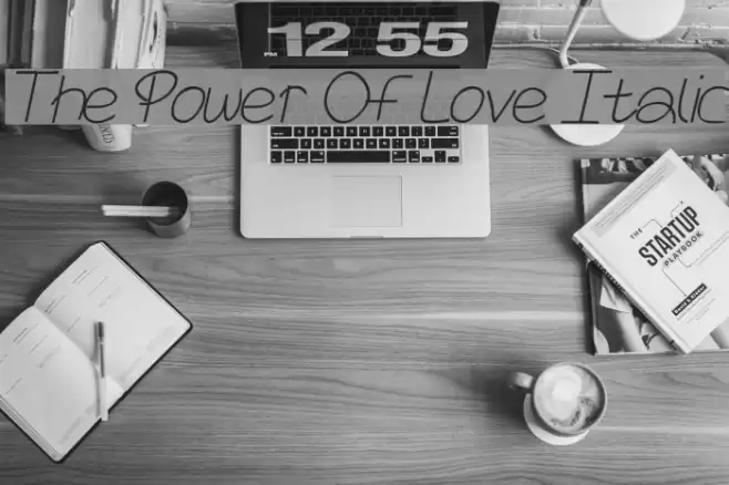 The Power Of Love Italic Font examples