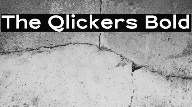 The Qlickers Bold Font examples