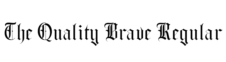 The Quality Brave Regular  नि: शुल्क फ़ॉन्ट्स डाउनलोड