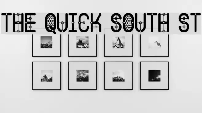 The Quick South St Font examples