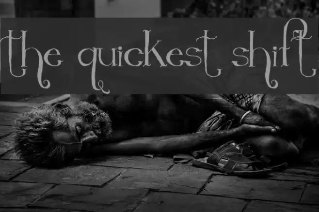 The Quickest Shift Font examples