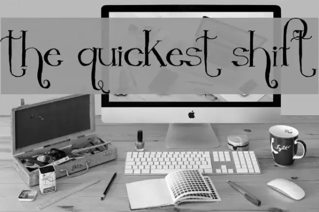 The Quickest Shift Font examples