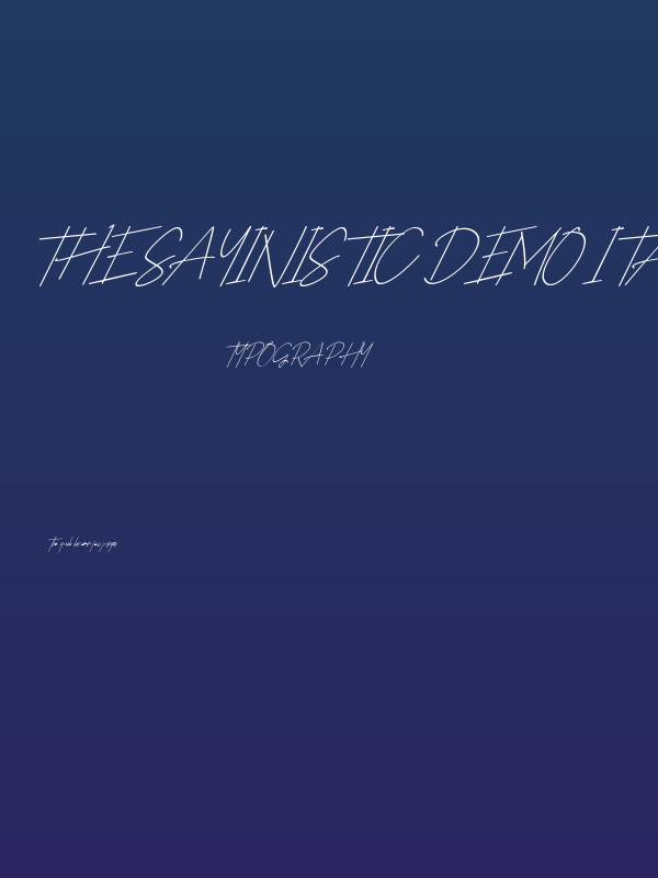 The Sayinistic DEMO Italic Poster