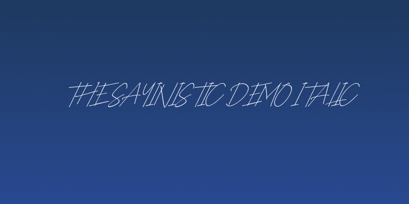 The Sayinistic DEMO Italic Social Header