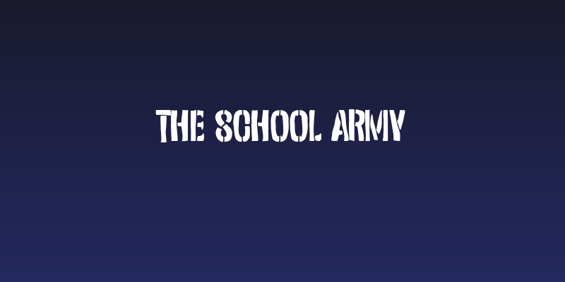 The School Army Social Header