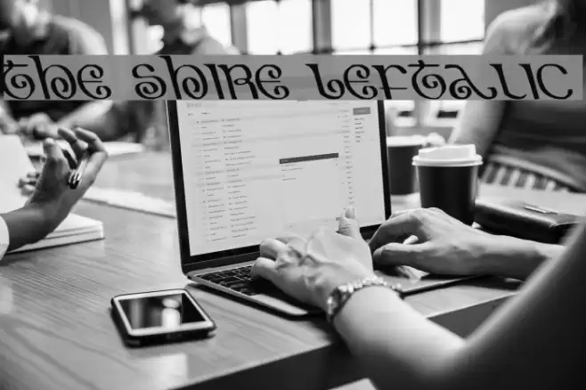 The Shire Leftalic Font examples