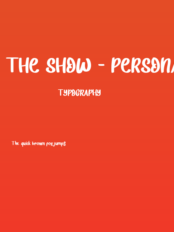 The Show - Personal Use Poster