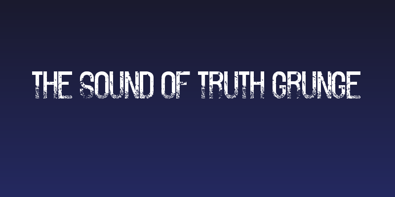 The Sound of Truth Grunge Social Header