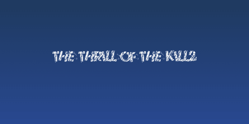The Thrill Of The Kill2 Social Header