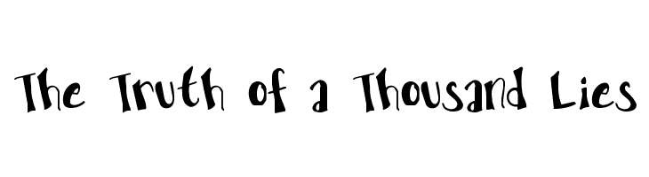 The Truth of a Thousand Lies Font