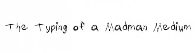 The Typing of a Madman Medium  baixar fontes gratis
