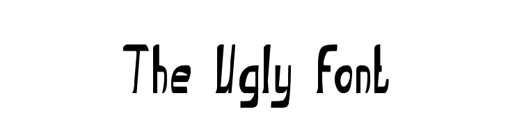 The Ugly font  नि: शुल्क फ़ॉन्ट्स डाउनलोड