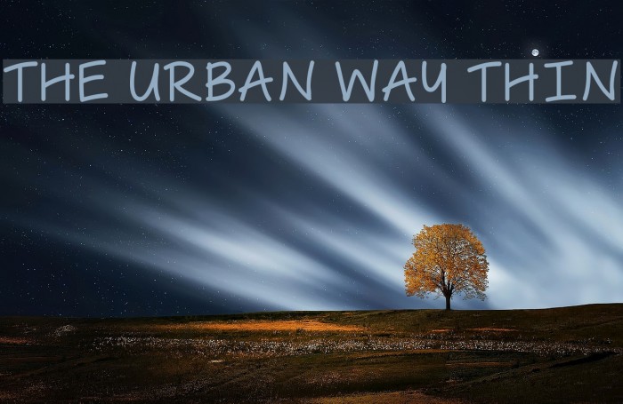 The Urban Way Thin Font examples