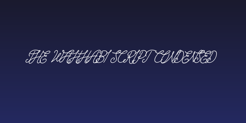The Wahhabi Script Condensed Social Header