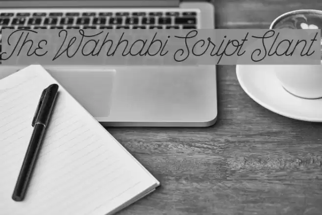 The Wahhabi Script Slant Font examples
