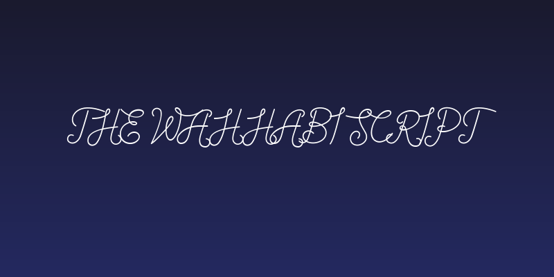 The Wahhabi Script Social Header