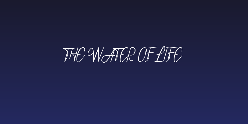 The Water Of Life Social Header