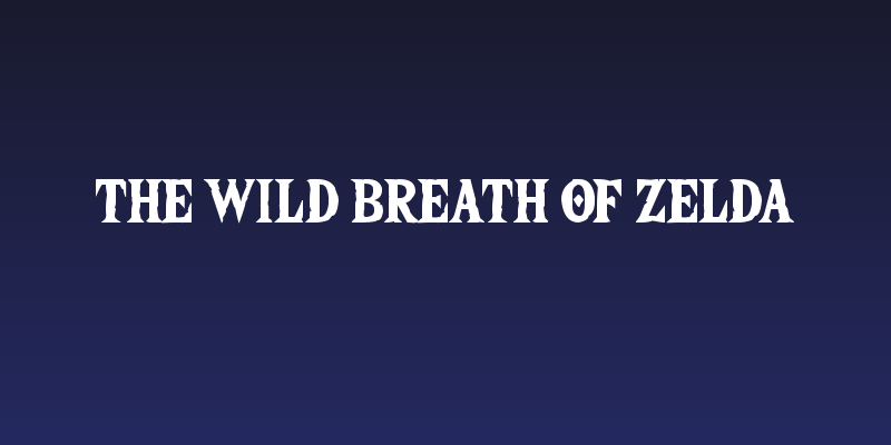 The Wild Breath of Zelda Social Header