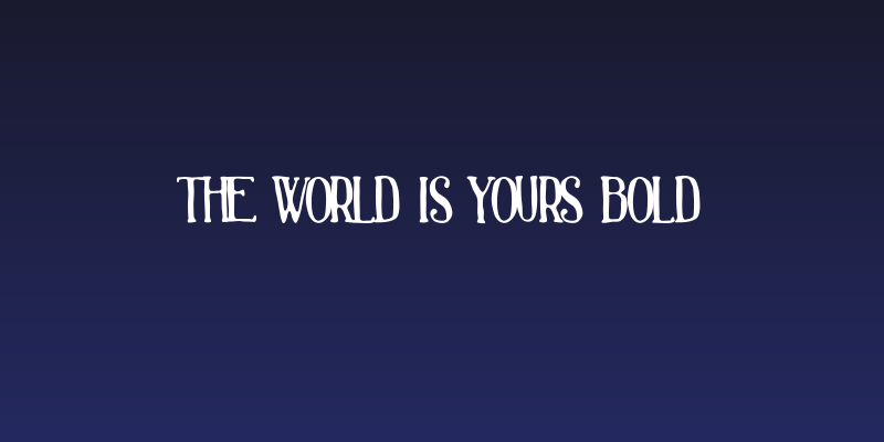 The World Is Yours Bold Social Header