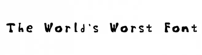 The World's Worst Font  Descarca Fonturi Gratis