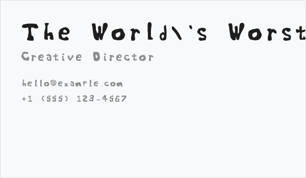 The World's Worst Font Business Card