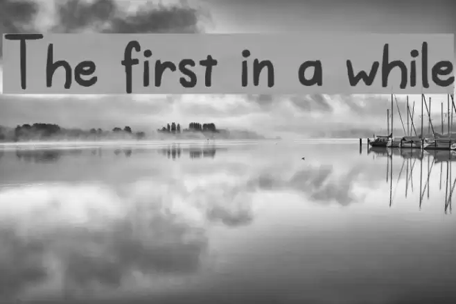 The first in a while Font examples