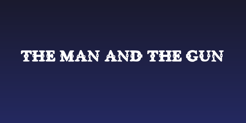 The man and the gun Social Header