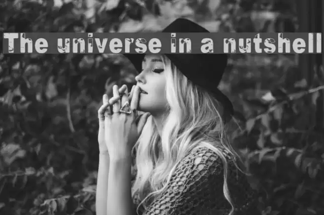 The universe in a nutshell Font examples