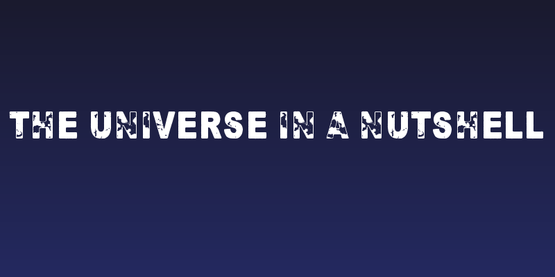 The universe in a nutshell Social Header