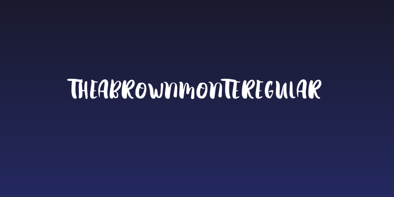 TheAbrownMonteRegular Social Header
