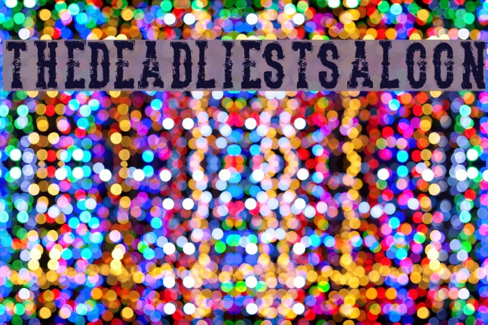 TheDeadliestSaloon Font examples